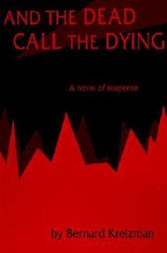 portada and the dead call the dying (en Inglés)