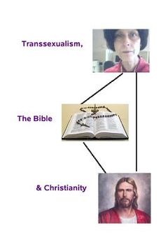 portada Transsexualism, the Bible and Christianity