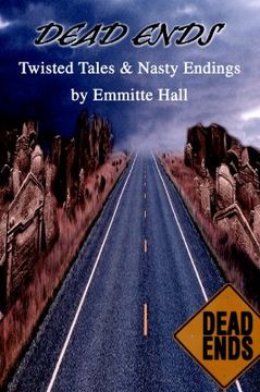 portada dead ends: twisted tales & nasty endings (en Inglés)