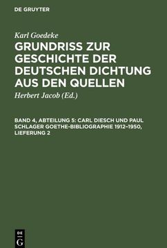 portada Carl Diesch und Paul Schlager Goethe-Bibliographie 1912¿ 1950, Lieferung 2 (en Alemán)
