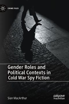 portada Gender Roles and Political Contexts in Cold War Spy Fiction (en Inglés)