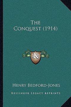portada the conquest (1914) (in English)