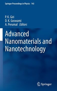portada advanced nanomaterials and nanotechnology: proceedings of the 2nd international conference on advanced nanomaterials and nanotechnology, dec 8-10, 201 (en Inglés)