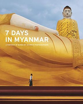 portada 7 Days in Myanmar: A Portrait of Burma (in English)