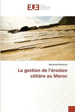 portada La gestion de l'érosion côtière au Maroc (en Francés)