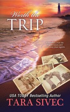 portada Worth the Trip (a Fisher's Light Companion Novella)