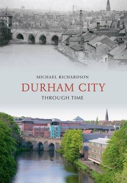 portada Durham City Through Time (en Inglés)