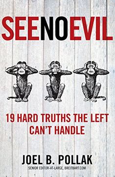 portada See No Evil: 19 Hard Truths the Left Can't Handle