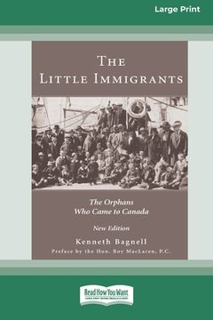 portada The Little Immigrants: The Orphans Who Came to Canada [Standard Large Print 16 Pt Edition] (en Inglés)