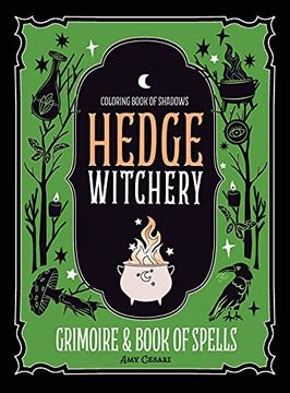 portada Coloring Book of Shadows: Hedge Witchery Grimoire & Book of Spells (en Inglés)