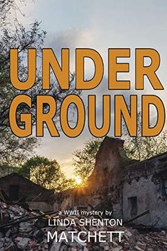 portada Under Ground: A World war ii Mystery (Ruth Brown Mystery) (en Inglés)