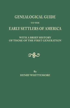 portada Genealogical Guide to the Early Settlers of America, with a Brief History of Those of the First Generation (en Inglés)