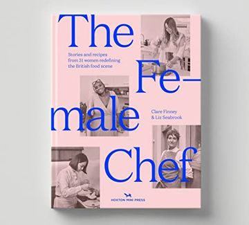 portada The Female Chef: 30 Women Redefining the British Food Scene (in English)
