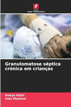 portada Granulomatose Séptica Crónica em Crianças (en Portugués)