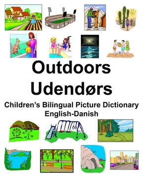 portada English-Danish Outdoors/Udendørs Children's Bilingual Picture Dictionary (en Inglés)