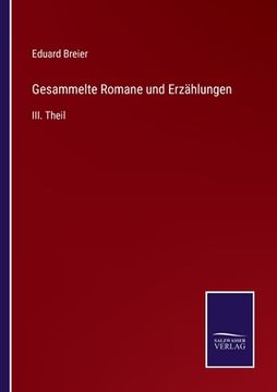 portada Gesammelte Romane und Erzählungen: III. Theil (en Alemán)