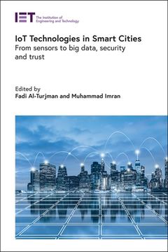 portada Iot Technologies in Smart-Cities: From Sensors to big Data, Security and Trust (Control, Robotics and Sensors) (in English)