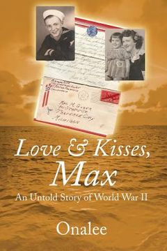 portada Love & Kisses, Max: An Untold Story of World War II (in English)