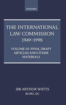 portada The International law Commission 1949-1998: Volume Three: Final Draft Articles of the Material (Vol 3) (in English)