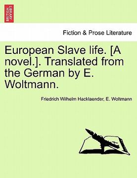 portada european slave life. [a novel.]. translated from the german by e. woltmann. vol. iii.