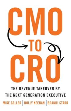 portada CMO to CRO: The Revenue Takeover by the Next Generation Executive (en Inglés)