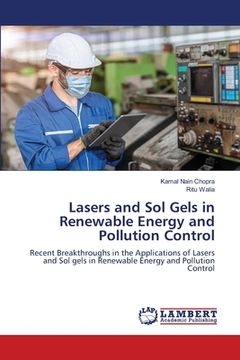 portada Lasers and Sol Gels in Renewable Energy and Pollution Control (en Inglés)