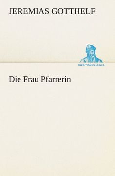 portada Die Frau Pfarrerin (TREDITION CLASSICS)
