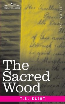 portada The Sacred Wood: Essays on Poetry and Criticism (in English)