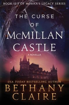 portada The Curse of McMillan Castle - A Novella: A Scottish, Time Travel Romance 
