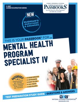 portada Mental Health Program Specialist IV (C-4887): Passbooks Study Guide Volume 4887