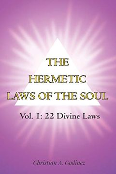 portada The Hermetic Laws of the Soul: Vol 1: 22 Divine Laws (en Inglés)