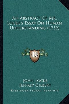 portada an abstract of mr. locke's essay on human understanding (1752) (in English)