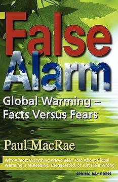 portada false alarm: global warming facts versus fears