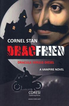 portada Dracfried: Dracula versus Diesel: A Vampire Novel (en Inglés)