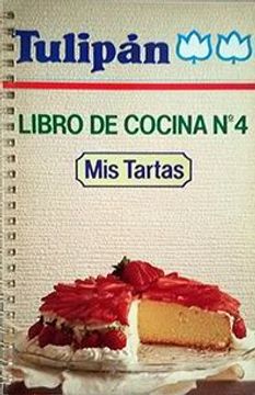 portada Libro de Cocina nº 4: Mis Tartas