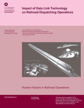 portada Impact of Data Link Technology on Railroad Dispatching Operations