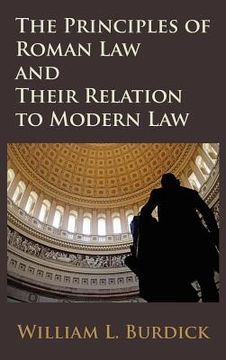 portada the principles of roman law and their relation to modern law (en Inglés)