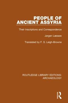portada People of Ancient Assyria: Their Inscriptions and Correspondence