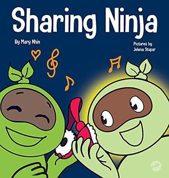 portada Sharing Ninja: A Children'S'Book About Learning how to Share and Overcoming Selfish Behaviors (41) (Ninja Life Hacks) (en Inglés)