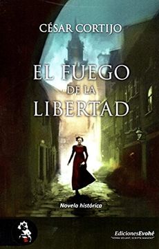 portada El Fuego de la Libertad (in Spanish)