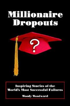 portada millionaire dropouts (en Inglés)