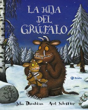 portada La Hija del Grúfalo (Castellano - a Partir de 3 Años - Personajes - el Grúfalo)