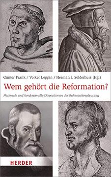 portada Wem Gehört die Reformation? Nationale und Konfessionelle Dispositionen der Reformationsdeutung (en Alemán)