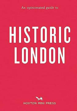 portada An Opinionated Guide to Historic London (en Inglés)
