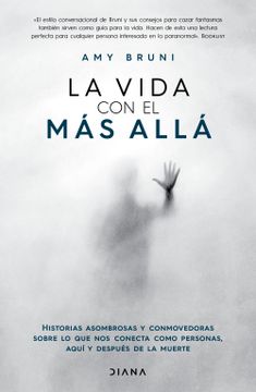 portada La Vida Con El Más Allá / Life with the Afterlife (in Spanish)