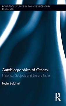 portada Autobiographies of Others: Historical Subjects and Literary Fiction (Routledge Studies in Twentieth-Century Literature)