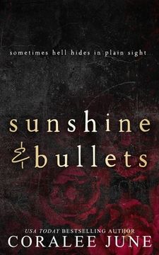 portada Sunshine and Bullets (en Inglés)