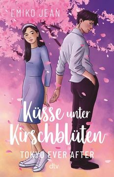 portada Küsse Unter Kirschblüten - Tokyo Ever After (en Alemán)