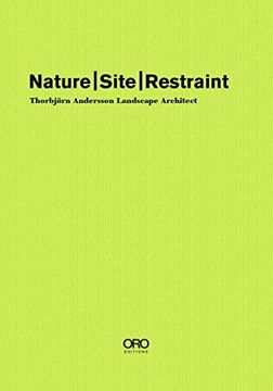 portada Nature Site Restraint: Thorbjoern Andersson Landscape Architect (in English)