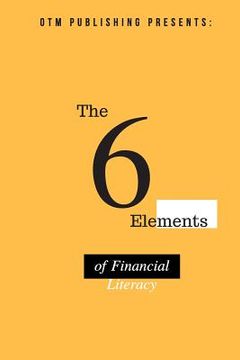 portada The 6 Elements of Financial Literacy (en Inglés)